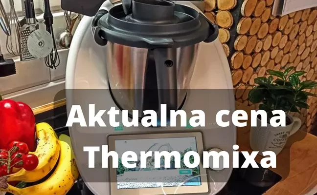 Cena Thermomixa – Ile kosztuje Thermomix
