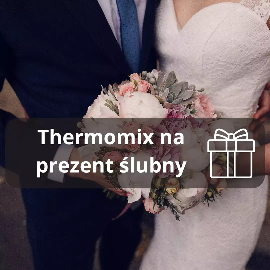 thermomix na prezent ślubny
