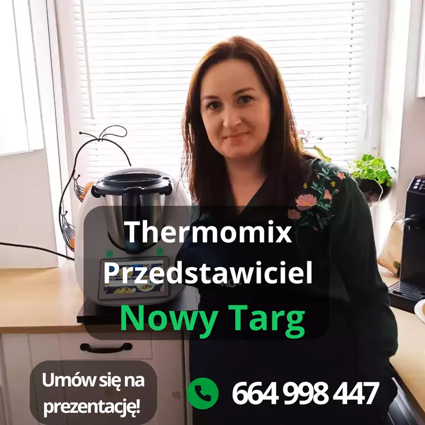 Przedstawiciel Thermomix Nowy Targ